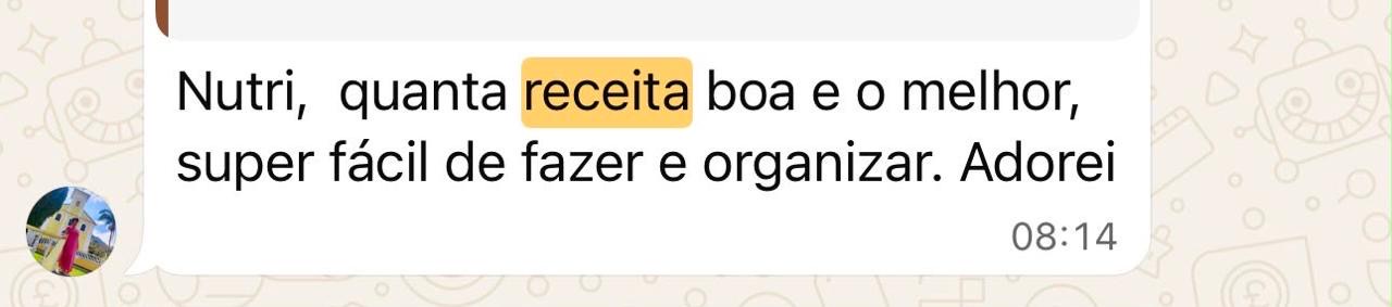 Depoimento no WhatsApp elogiando as receitas